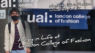 A day in my life at London College of Fashion |  International Student Life in UK