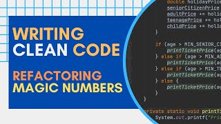 Clean Coding Tips: replacing magic numbers with well named variables.