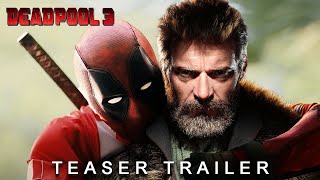 Deadpool 3 - Teaser Trailer (2024) | Ryan Reynolds | Hugh Jackman | TeaserPROs Concept Version