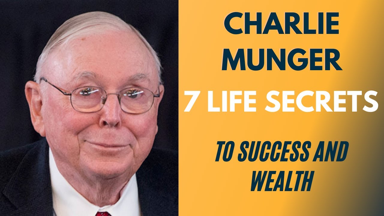 Charlie Munger's 7 Secrets To Wealth | Success Principles - YouTube