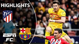 Atletico Madrid vs. Barcelona | LALIGA Highlights | ESPN FC