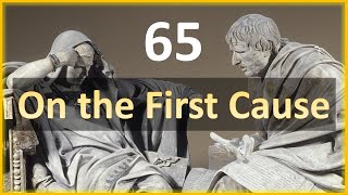 Seneca - Moral Letters - 65: On the First Cause
