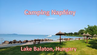 4K 2024 Camping Napfény on Lake Balaton, Révfülöp, Hungary, Camping nad Balatonem