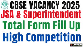 CBSE Recruitment 2025 II Total form fill up II By Vikram Sir