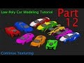 Beginner Blender Low Poly Car Modeling Tutorial -  Part 12 - Continue Texturing