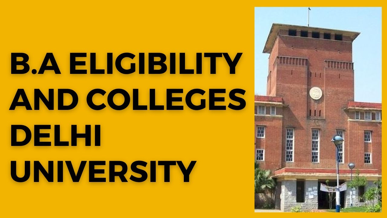 B.A Eligibility And Colleges Delhi University - YouTube