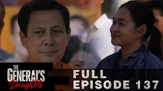 [ENG SUB] Ep 137 | The General's Daughter | Angel Locsin, Tirso Cruz III, Maricel Soriano