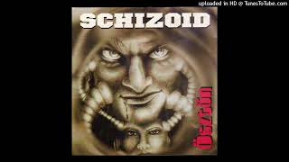 Schizoid - Küldöm a jelem