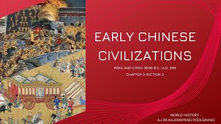 Section 3 Early Chinese Civilizations | CH 3 India and China 3000 b.c.–a.d. 500 | World History