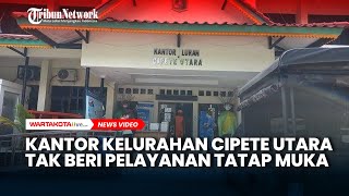 Sejumlah Pegawai Terpapar Covid-19, Kelurahan Cipete Utara Hentikan Sementara Pelayanan Tatap Muka