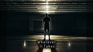 "WHATEVER IT TAKES" - (EPIC Emotional NF Type Beat) *SOLD*