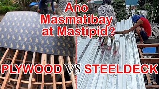 Ano bah ang Masmatibay para slab at Mastipid, PLYWOOD or STEEL DECK?