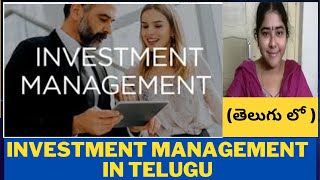 Investment management Complete concept in Telugu | What is Investment Management in telugu