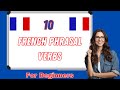 Learn 10 French Verbs - preposition combinations for Beginners