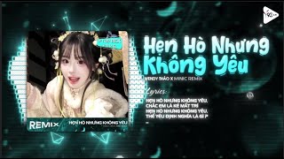 Hẹn Hò Nhưng Không Yêu (MiniC Remix) - Wendy Thảo ♫ Em Cố Trăm Lần Chẳng Bằng Ai Đó Một Phần Remix