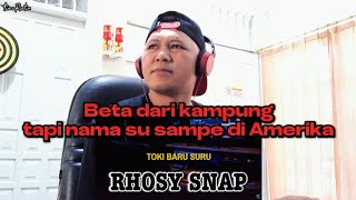 RHOSY SNAP - TOKI BARU SURU (DISS AL ZABRAN?)