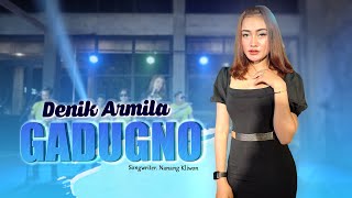 GADUGNO - Denik Armila   ||   Official Video