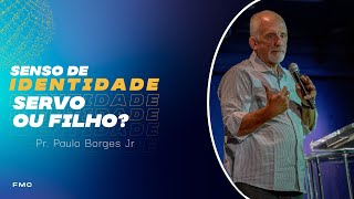 Culto de Domingo - Paulo Borges Jr