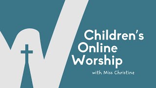 11.24.24  Children's Online Worship