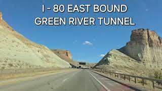 I - 80 EAST BOUND IN GREEN RIVER TUNNEL WYOMING!!! Canyons, Mountains,  Open Ranch