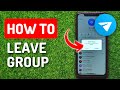 How To Leave Group And Channel On Telegram