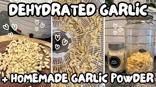 Dehydrated Garlic + Homemade Garlic Powder