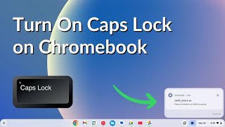 How to Turn On Caps Lock on a Chromebook