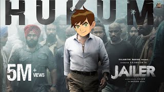 JAILER HUKUM BEN 10 VERSION