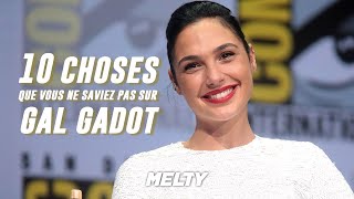 Gal Gadot : 10 trucs que tu ignores sur la star de Wonder Woman