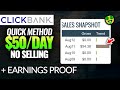 Quick Way To Make $50 Per Day On Clickbank (NO Sales!) +Proof | Affiliate Marketing For Beginners