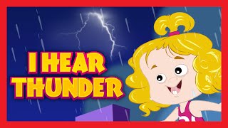 I Hear Thunder Nursery Rhyme | KIDS HUT