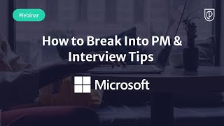 How to Break Into PM & Interview Tips with Microsoft Sr PM, Diego Granados