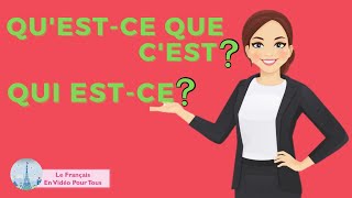 Qui est-ce? Qu'est-ce que c'est? Identifier des personnes et des objets