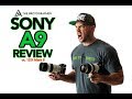 Sony A9 Review and Initial Impressions (Compared to Canon 1DX Mark II) [4K]