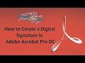 Tutorial How to create your own digital signature in Adobe Acrobat DC PDF (easy steps)