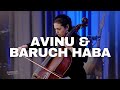 Avinu (Our Father) & Baruch Haba // Gather The Nations (feat. Leat Sabbah)