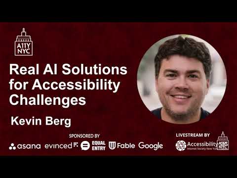 Real AI Solutions for Accessibility Challenges – Kevin Berg