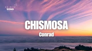 Conrad - CHISMOSA Lyrics (Selosa by Shaira PARODY)