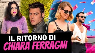 THE RETURN OF CHIARA FERRAGNI