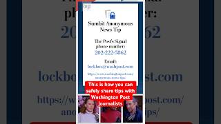 This is how you can safely share tips with Post journalists #news #politics