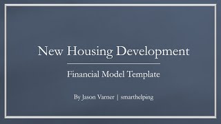 New Housing / Condo Development Financial Model