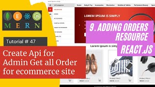 React js Tutorial # 47| Create Api |Admin Get all Orderfor ecommerce site