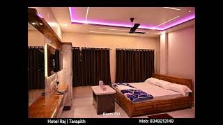 Hotel Raj | Tarapith | New Deluxe Rooms | Mob: 8348213148