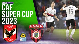 Al Ahly vs USM Alger | CAF SUPER CUP HIGHLIGHTS | 09/15/2023 | beIN SPORTS USA