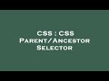 CSS : CSS Parent/Ancestor Selector
