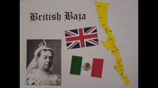 British Baja, The Mexican Land & Colonization Company: Mexico Unexplained, Episode 282