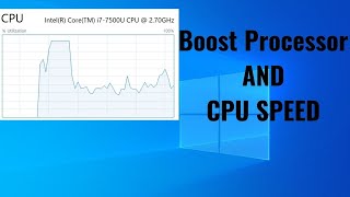 How To Boost Processor or CPU Speed in Windows 10 & Windows 11 (2 Tips)