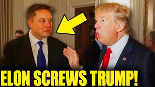 Elon SCREWS Trump As LEAKED Exposes THIS SCANDAL!
