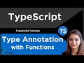 Type Annotation with Functions | TypeScript Tutorial