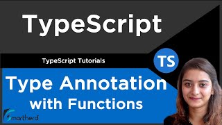 Type Annotation with Functions | TypeScript Tutorial